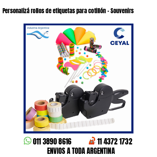 Personalizá rollos de etiquetas para cotillón – Souvenirs