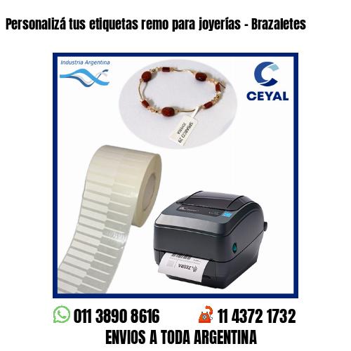 Personalizá tus etiquetas remo para joyerías – Brazaletes
