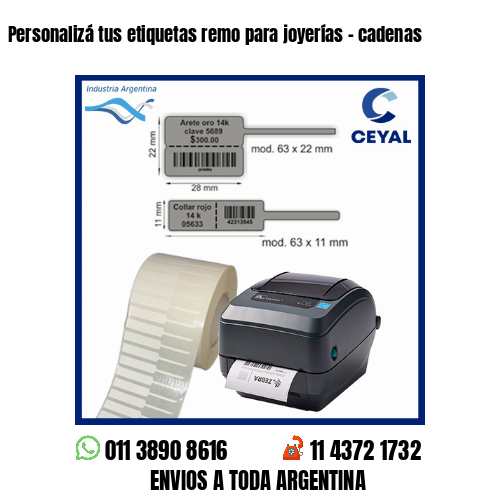 Personalizá tus etiquetas remo para joyerías – cadenas
