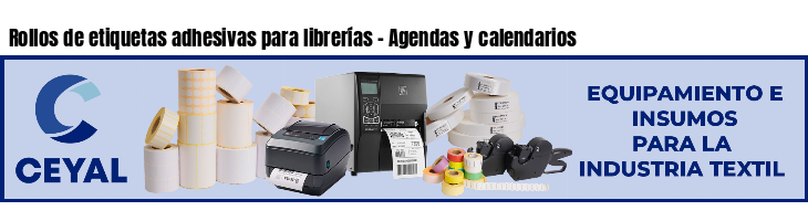 Rollos de etiquetas adhesivas para librerías - Agendas y calendarios