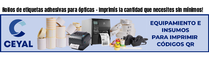 Rollos de etiquetas adhesivas para ópticas - Imprimís la cantidad que necesites sin mínimos!