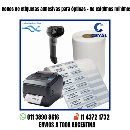Rollos de etiquetas adhesivas para ópticas – No exigimos mínimos!
