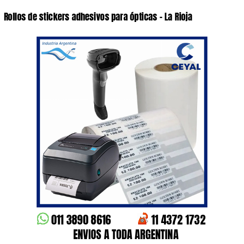 Rollos de stickers adhesivos para ópticas – La Rioja