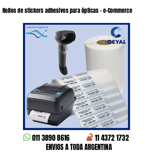 Rollos de stickers adhesivos para ópticas - e-Commerce