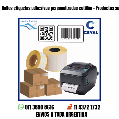 Rollos etiquetas adhesivas personalizadas cotillón – Productos sueltos