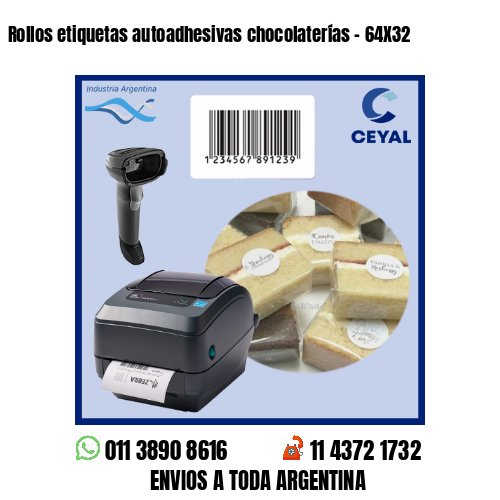 Rollos etiquetas autoadhesivas chocolaterías – 64X32
