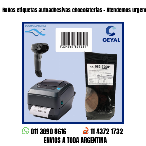 Rollos etiquetas autoadhesivas chocolaterías – Atendemos urgencias!