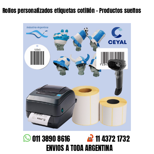 Rollos personalizados etiquetas cotillón – Productos sueltos
