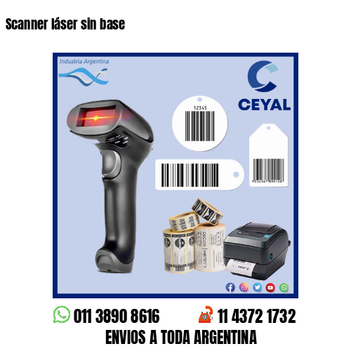 Scanner láser sin base