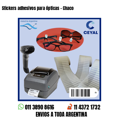 Stickers adhesivos para ópticas – Chaco