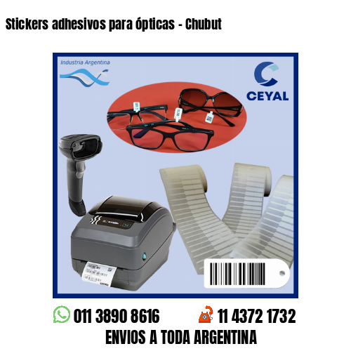 Stickers adhesivos para ópticas – Chubut