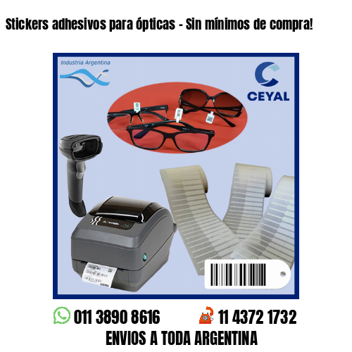 Stickers adhesivos para ópticas – Sin mínimos de compra!