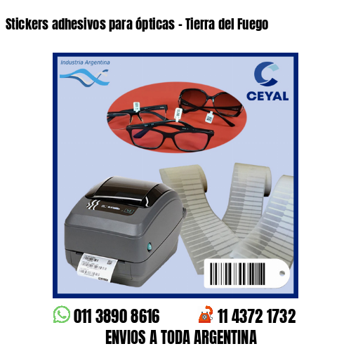 Stickers adhesivos para ópticas – Tierra del Fuego