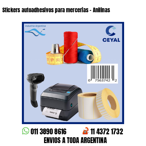 Stickers autoadhesivos para mercerías – Anilinas