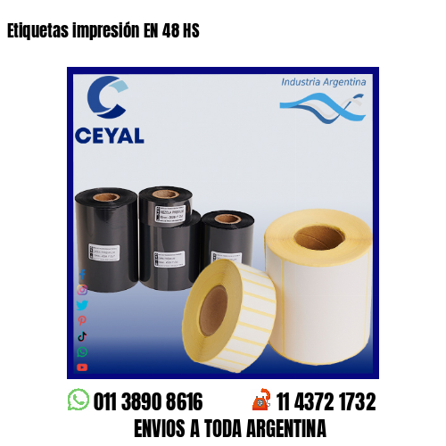 Etiquetas impresión EN 48 HS