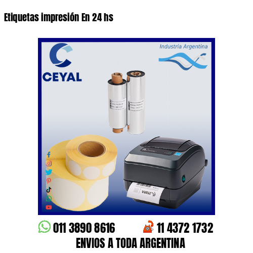 Etiquetas impresión En 24 hs