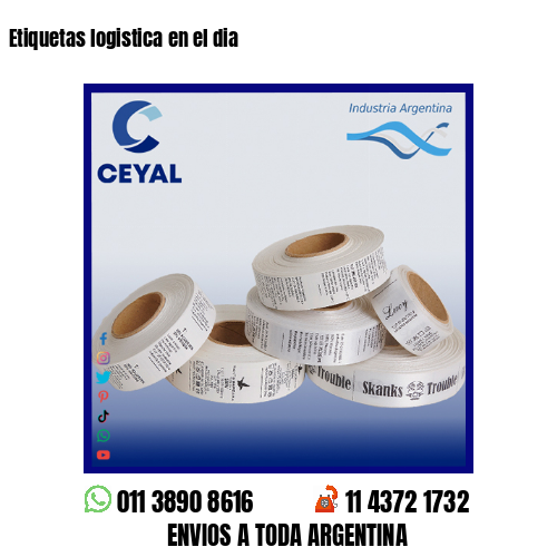 Etiquetas logistica en el dia