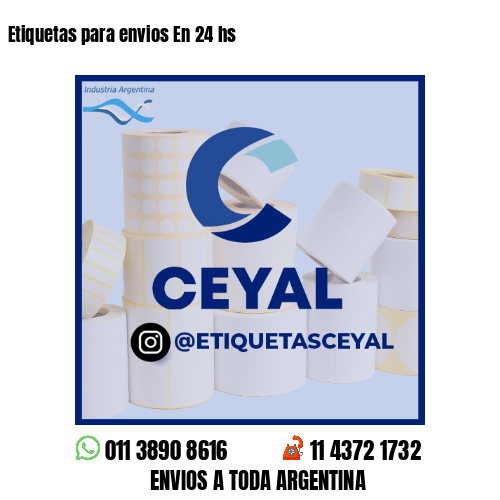 Etiquetas para envios En 24 hs 