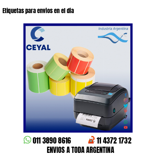 Etiquetas para envios en el dia