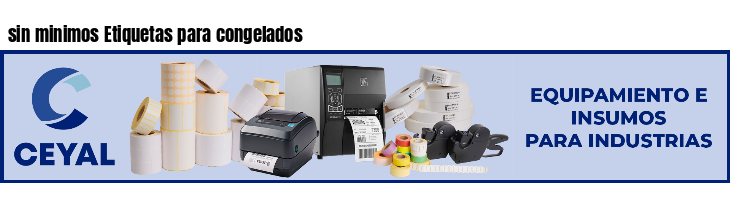 sin minimos Etiquetas para congelados