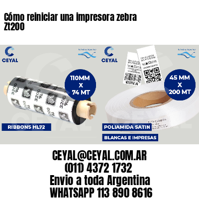 Cómo reiniciar una impresora zebra Zt200