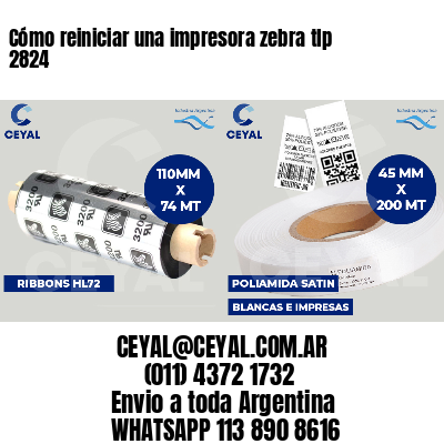 Cómo reiniciar una impresora zebra tlp 2824