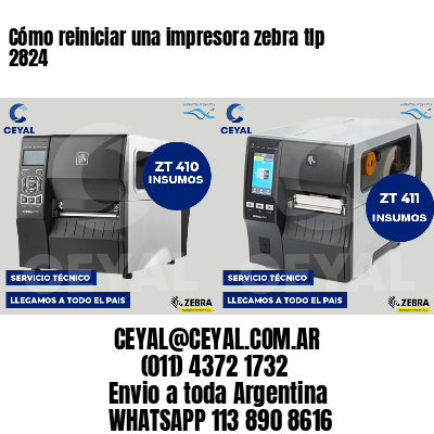 Cómo reiniciar una impresora zebra tlp 2824