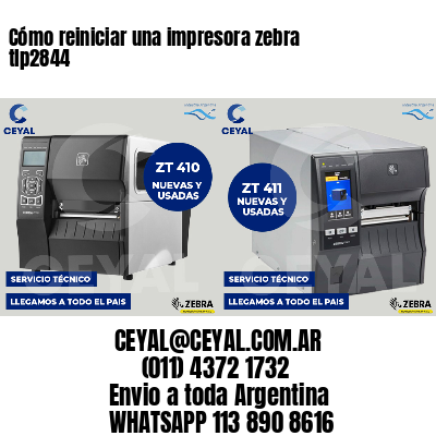 Cómo reiniciar una impresora zebra tlp2844