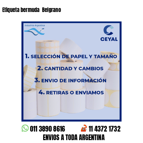 Etiqueta bermuda  Belgrano
