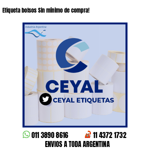 Etiqueta bolsos Sin mínimo de compra!