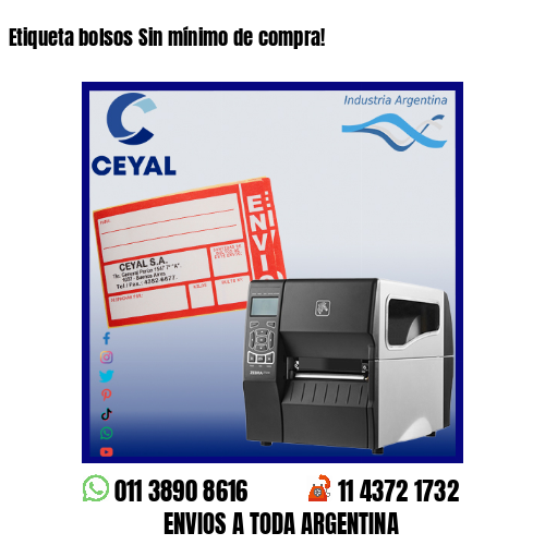 Etiqueta bolsos Sin mínimo de compra!