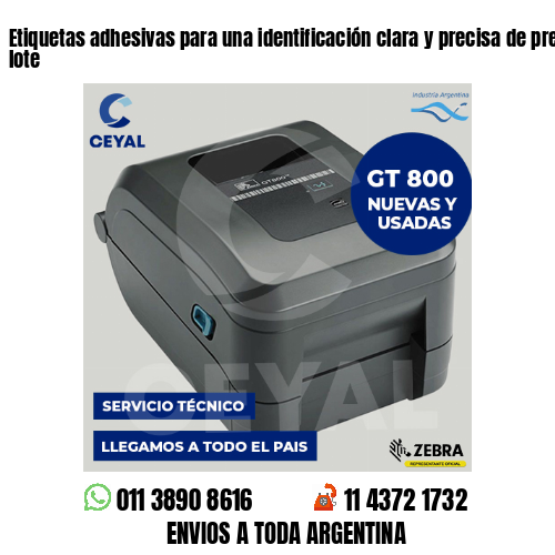 Etiquetas adhesivas para una identificación clara y precisa de precios – fecha lote