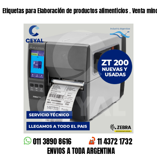 Etiquetas para Elaboración de productos alimenticios . Venta minorista