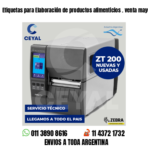 Etiquetas para Elaboración de productos alimenticios . venta mayorista
