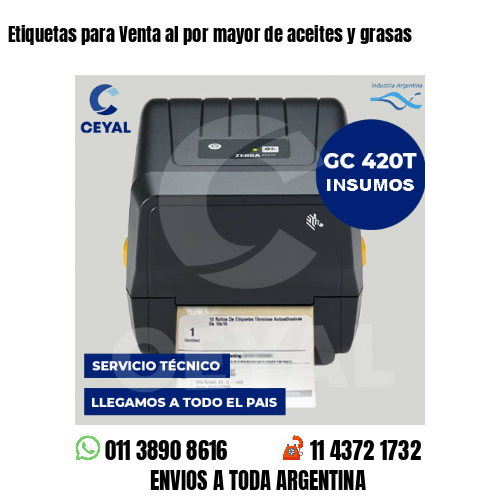 Etiquetas para Venta al por mayor de aceites y grasas