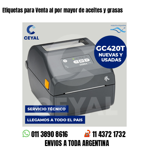 Etiquetas para Venta al por mayor de aceites y grasas