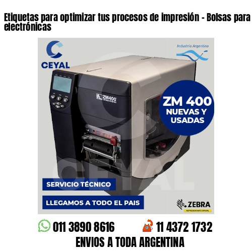 Etiquetas para optimizar tus procesos de impresión – Bolsas para compras electrónicas