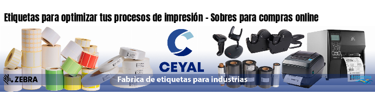 Etiquetas para optimizar tus procesos de impresión - Sobres para compras online