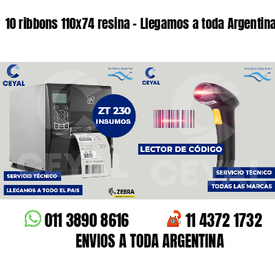 10 ribbons 110x74 resina - Llegamos a toda Argentina