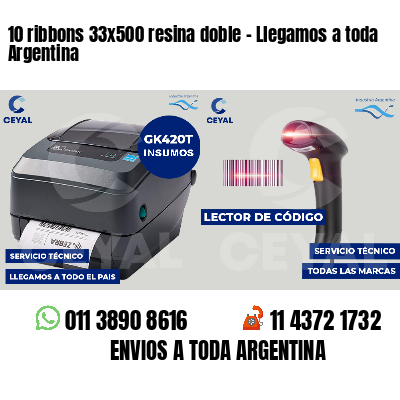10 ribbons 33x500 resina doble - Llegamos a toda Argentina