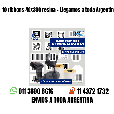 10 ribbons 40x300 resina - Llegamos a toda Argentina