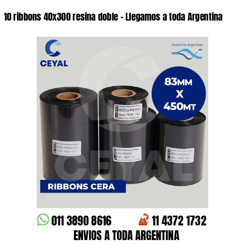 10 ribbons 40×300 resina doble – Llegamos a toda Argentina