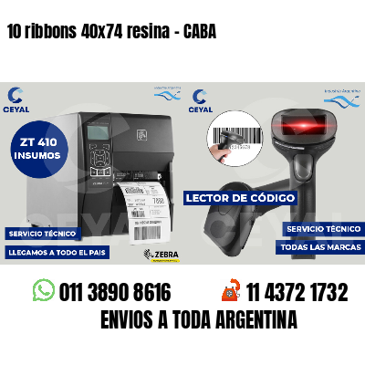 10 ribbons 40x74 resina - CABA