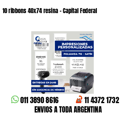 10 ribbons 40x74 resina - Capital Federal