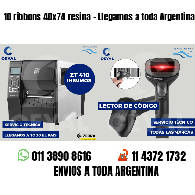 10 ribbons 40x74 resina - Llegamos a toda Argentina