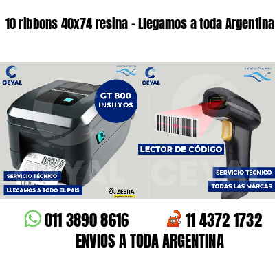 10 ribbons 40x74 resina - Llegamos a toda Argentina