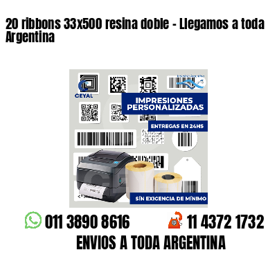 20 ribbons 33x500 resina doble - Llegamos a toda Argentina