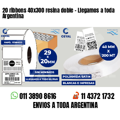 20 ribbons 40x300 resina doble - Llegamos a toda Argentina