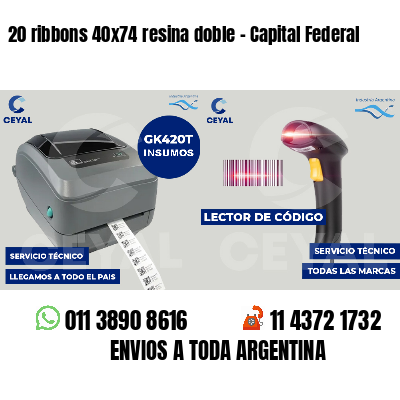 20 ribbons 40x74 resina doble - Capital Federal