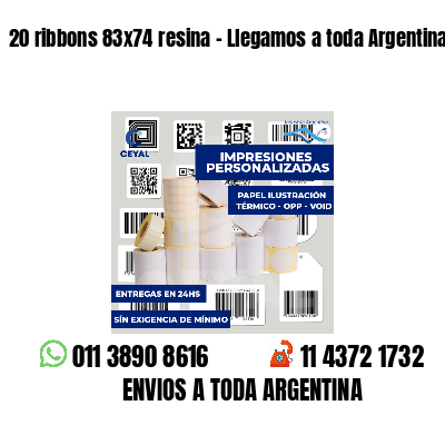 20 ribbons 83x74 resina - Llegamos a toda Argentina